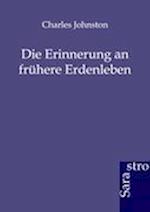 Die Erinnerung an frühere Erdenleben