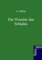 Die Wunder des Schlafes