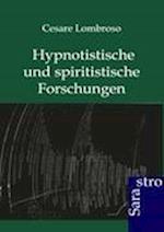 Hypnotistische und spiritistische Forschungen