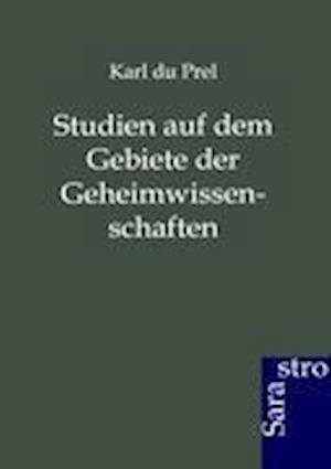 Studien auf dem Gebiete der Geheimwissenschaften