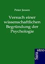 Versuch einer wissenschaftlichen Begründung der Psychologie