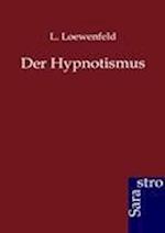 Der Hypnotismus