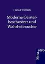 Moderne Geisterbeschwörer Und Wahrheitssucher