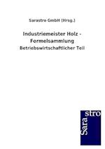 Industriemeister Holz - Formelsammlung