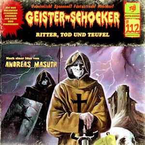 Geister Schocker CD 112: Ritter, Tod und Teufel