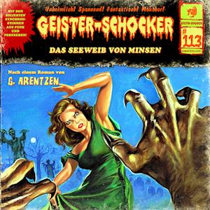 Geister Schocker CD 113: Das Seeweib von Minsen