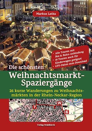 Die schönsten Weihnachtsmarkt-Spaziergänge