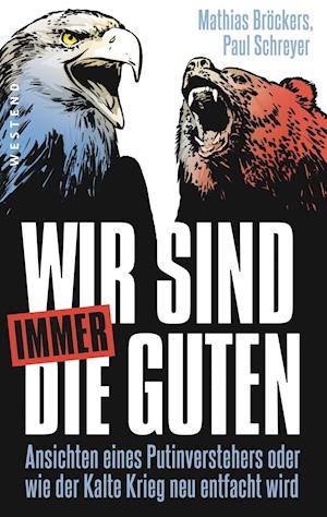 Wir sind immer die Guten