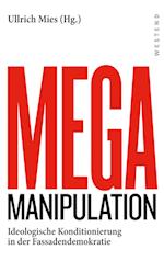 Mega Manipulation