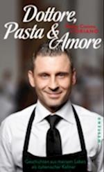 Dottore, Pasta & Amore