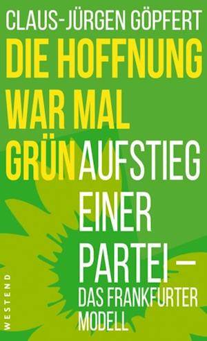 Die Hoffnung war mal grün