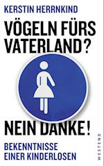 Vögeln fürs Vaterland? Nein danke!