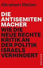 Die Antisemitenmacher