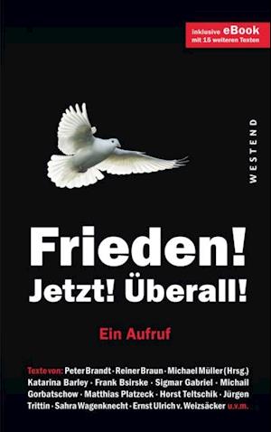 Frieden! Jetzt! Uberall!