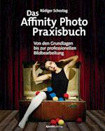 Das Affinity Photo-Praxisbuch