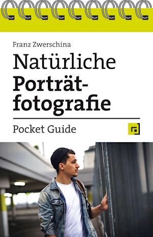 Natürliche Porträtfotografie - Pocket Guide