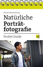 Natürliche Porträtfotografie - Pocket Guide