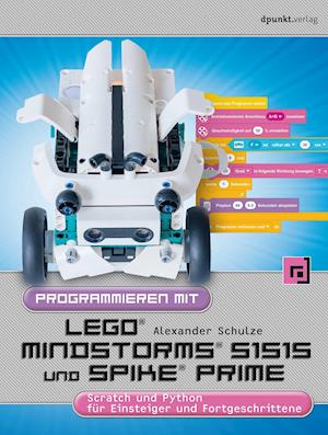 Programmieren mit LEGO® MINDSTORMS® 51515 und Spike Prime®