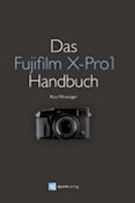 Das Fujifilm X-Pro1 Handbuch