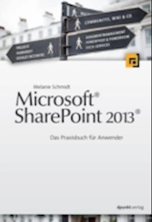 Microsoft®  SharePoint 2013®