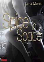 Spice in Space