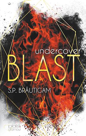 Undercover: Blast