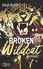 Broken Wildcat: Entfesselt