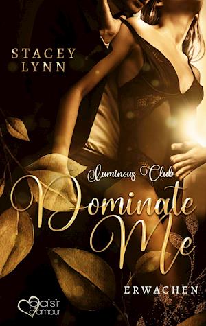 Dominate Me: Erwachen