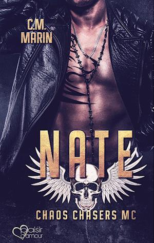 The Chaos Chasers MC: Nate