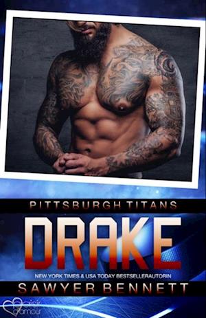 Drake (Pittsburgh Titans Team Teil 5)