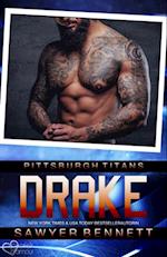 Drake (Pittsburgh Titans Team Teil 5)