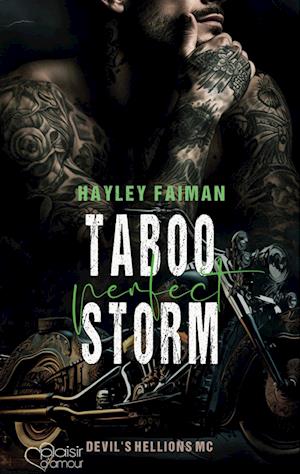 Devil's Hellions MC Teil 3: Taboo Perfect Storm