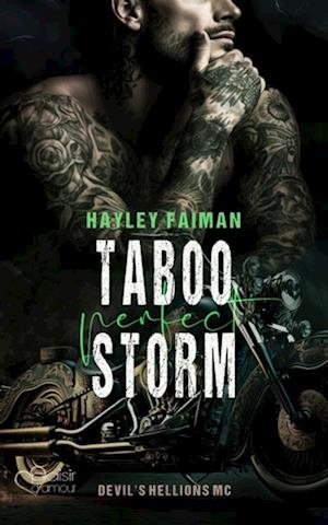 Devil''s Hellions MC Teil 3: Taboo Perfect Storm