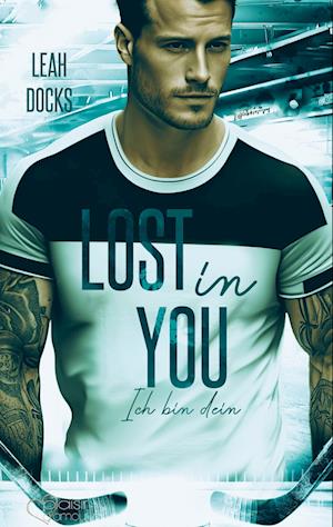 Lost in You: Ich bin dein