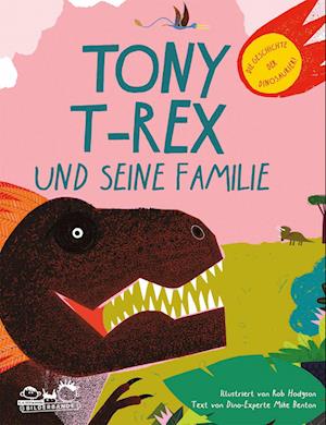 Tony T-Rex und seine Familie