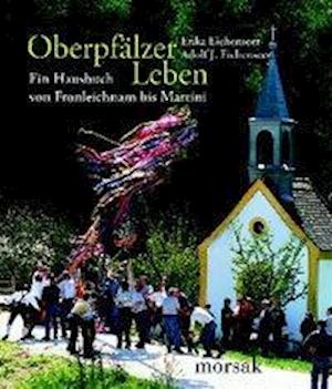 Oberpfälzer Leben