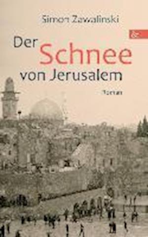 Der Schnee Von Jerusalem