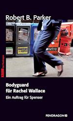 Bodyguard für Rachel Wallace