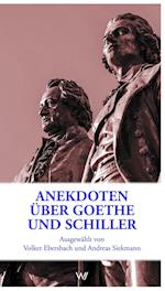 Anekdoten über Goethe und Schiller