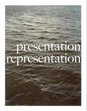 Presentation, Representation