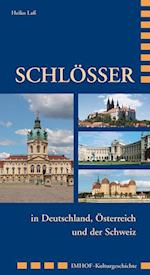 Schlösser in Deutschland, Österreich und der Schweiz