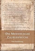 Die Merseburger Zaubersprüche