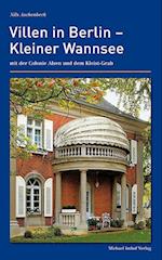 Villen in Berlin ? Kleiner Wannsee mit der Colonie Alsen und dem Kleist-Grab