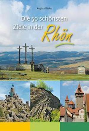 Die 50 schönsten Ziele in der Rhön