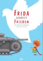 Frida schafft Frieden