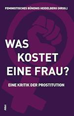 Was kostet eine Frau?