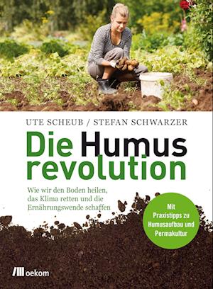 Die Humusrevolution