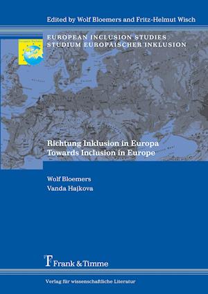 Richtung Inklusion in Europa / Towards Inclusion in Europe