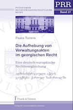 Die Aufhebung von Verwaltungsakten im georgischen Recht