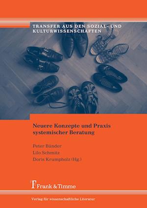 Neuere Konzepte und Praxis systemischer Beratung: Reader zur systemischen Fachtagung